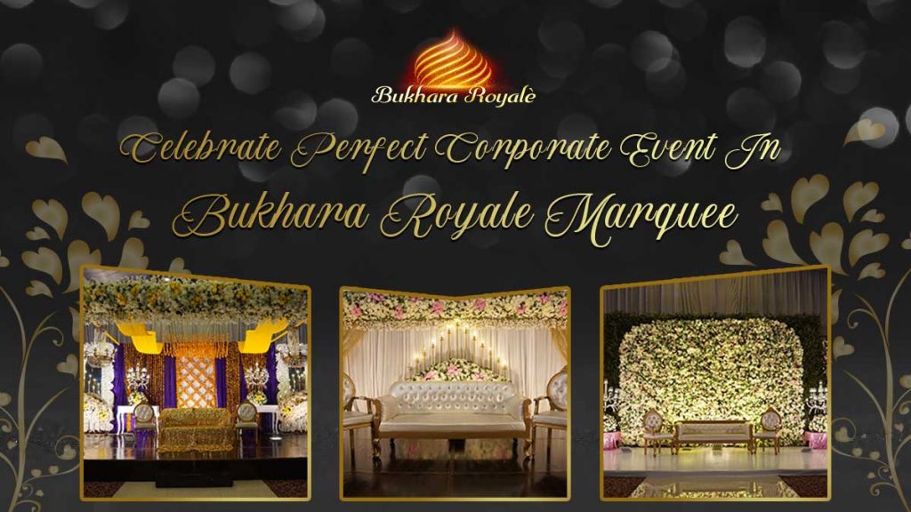 Celebrate Perfect Corporate Event In Bukhara Royale Marquee