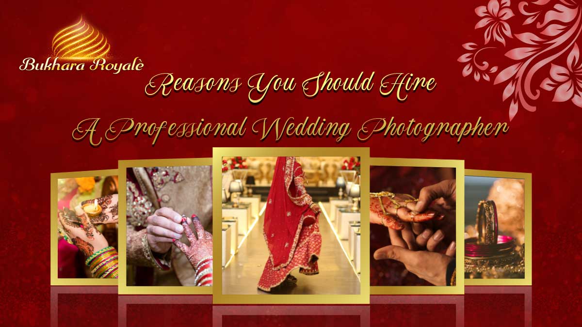 Reasons You Should Hire A Professional Wedding Photographer