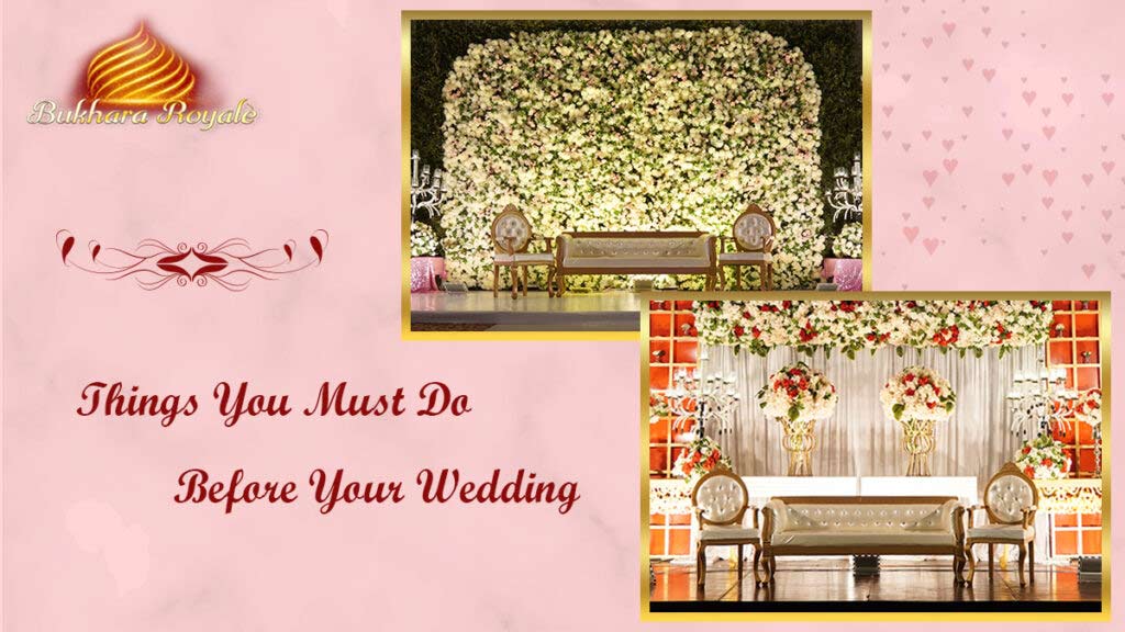 Things You Must Do Before Your Wedding